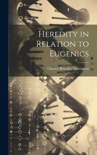 Cover image for Heredity in Relation to Eugenics