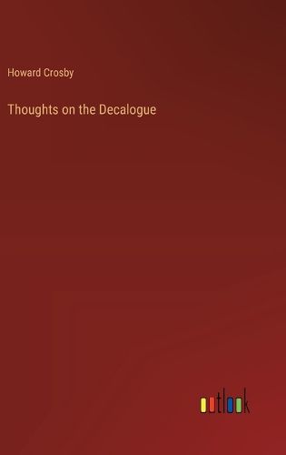 Thoughts on the Decalogue