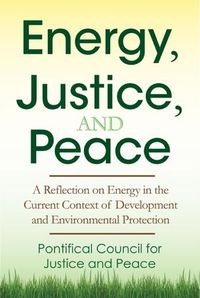 Cover image for Energy, Justice, and Peace