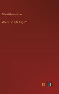 Cover image for Where Did Life Begin?