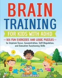 Cover image for Brain Training for Kids with ADHD