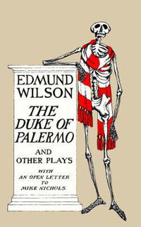 Cover image for The Duke of Palermo and Other Plays: And Other Plays, with an Open Letter to Mike Nichols
