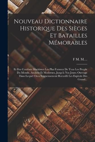 Cover image for Nouveau Dictionnaire Historique Des Sieges Et Batailles Memorables