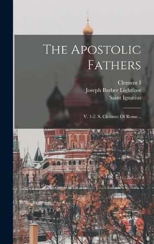 Cover image for The Apostolic Fathers