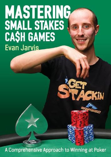 Cover image for Mastering Small Stakes Cash Games: A Comprehensive Approach to Winning at Poker