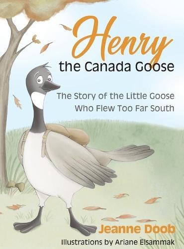 Cover image for Henry the Canada Goose