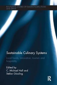 Cover image for Sustainable Culinary Systems: Local Foods, Innovation, Tourism and Hospitality