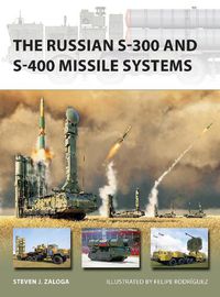 Cover image for The Russian S-300 and S-400 Missile Systems