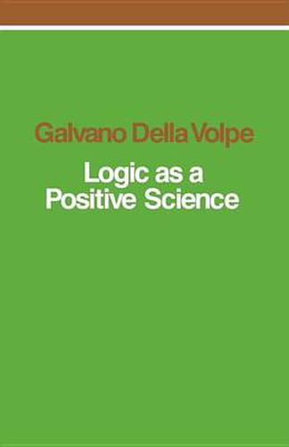 Cover image for Logic as a Positive Science