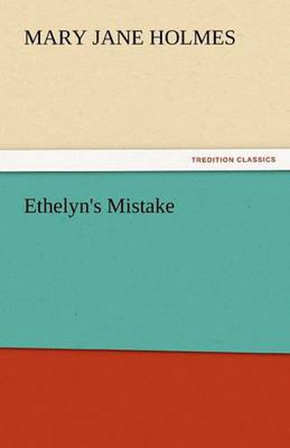 Cover image for Ethelyn's Mistake