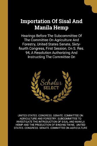 Cover image for Importation Of Sisal And Manila Hemp
