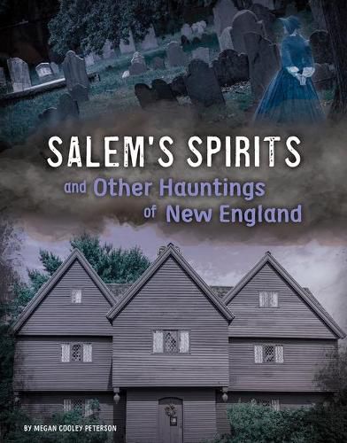 Cover image for Salem's Spirits and Other Hauntings of New England