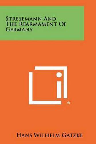 Cover image for Stresemann and the Rearmament of Germany