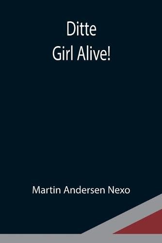 Ditte: Girl Alive!