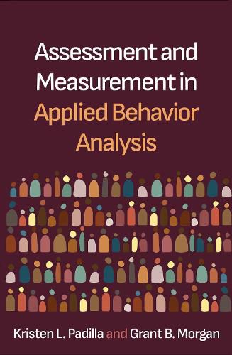 Cover image for Assessment and Measurement in Applied Behavior Analysis