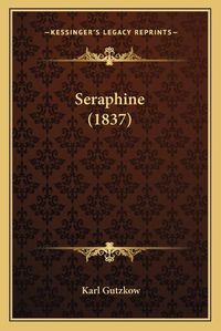 Cover image for Seraphine (1837)