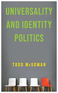 Cover image for Universality and Identity Politics