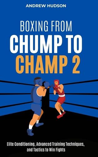 Cover image for Boxing From Chump to Champ 2