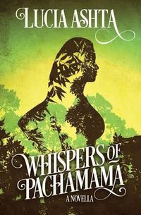 Cover image for Whispers of Pachamama