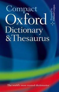 Cover image for Compact Oxford Dictionary & Thesaurus