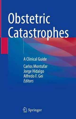 Cover image for Obstetric Catastrophes: A Clinical Guide