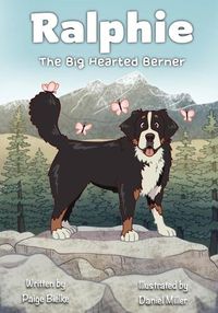 Cover image for Ralphie the Big Hearted Berner