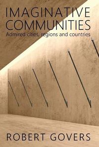 Cover image for Imaginative Communities: Admired cities, regions and countries