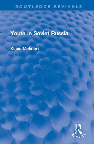 Cover image for Youth in Soviet Russia