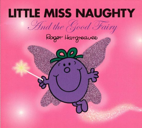 Cover image for Little Miss Naughty and the Good Fairy