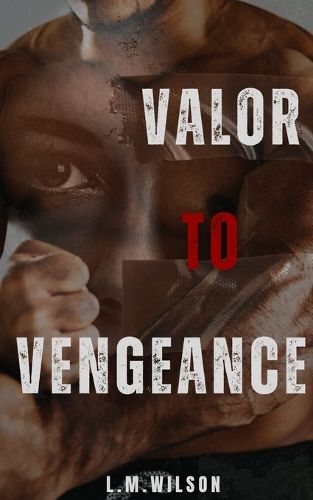 Cover image for Valor to Vengeance
