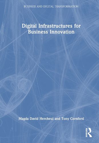 Cover image for Digital Infrastructures for Business Innovation