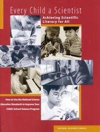 Cover image for Every Child a Scientist: Achieving Scientific Literacy for All