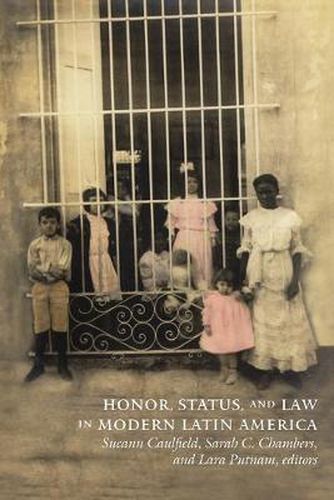 Cover image for Honor, Status, and Law in Modern Latin America