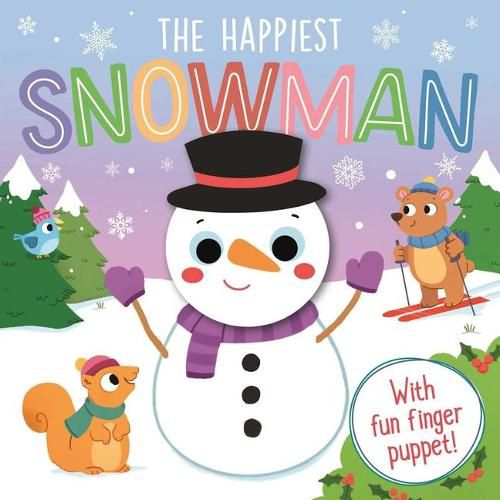 Cover image for The Happiest Snowman: Finger Puppet Board Book