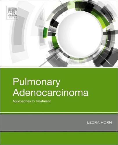 Cover image for Pulmonary Adenocarcinoma: Approaches to Treatment