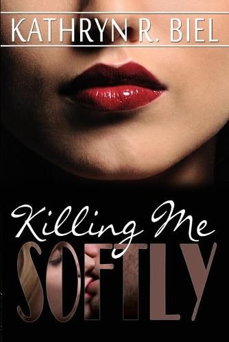 Cover image for Killing Me Softly