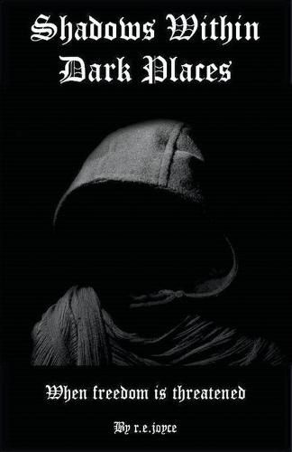 Cover image for Shadows Within Dark Places