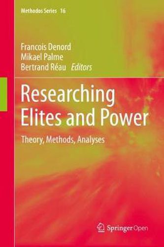 Cover image for Researching Elites and Power: Theory, Methods, Analyses