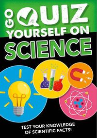 Cover image for Go Quiz Yourself on Science