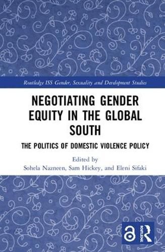 Cover image for Negotiating Gender Equity in the Global South: The Politics of Domestic Violence Policy