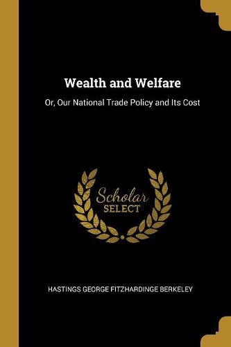 Cover image for Wealth and Welfare