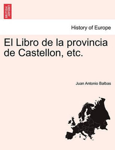 Cover image for El Libro de la provincia de Castellon, etc.