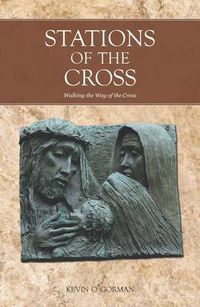 Cover image for Stations of the Cross: Walking the Way of the Cross