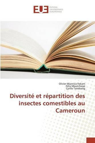 Cover image for Diversite Et Repartition Des Insectes Comestibles Au Cameroun