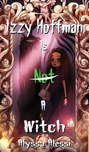 Cover image for Izzy Hoffman is Not a Witch