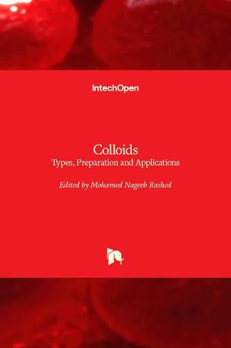 Cover image for Colloids: Types, Preparation and Applications