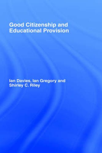 Cover image for Good Citizenship and Educational Provision