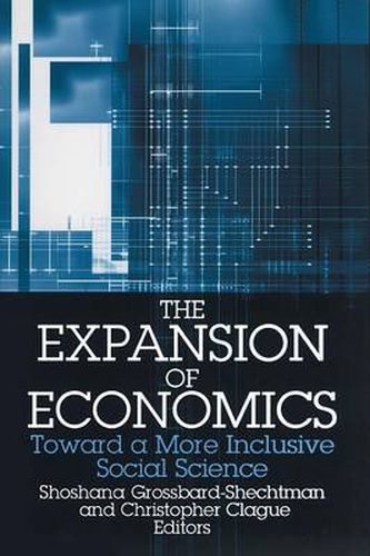Cover image for The Expansion of Economics: Toward a More Inclusive Social Science