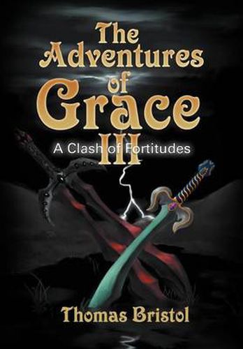 Cover image for The Adventures of Grace: A Clash of Fortitudes