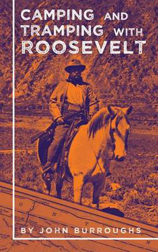 Cover image for Camping and Tramping with Roosevelt